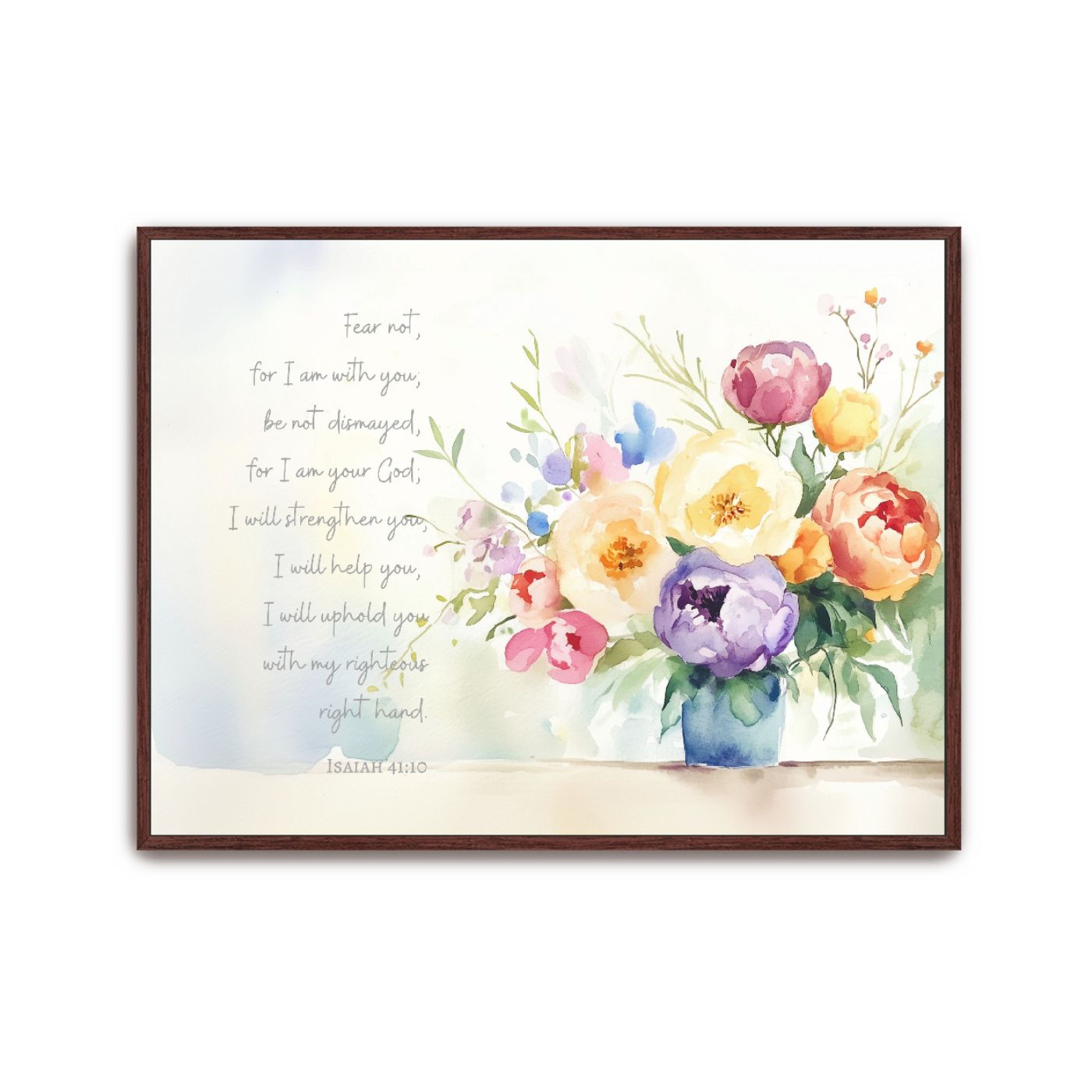 Fear Not, Blooming Pheonies Bouquet Watercolor Christian Wall Art