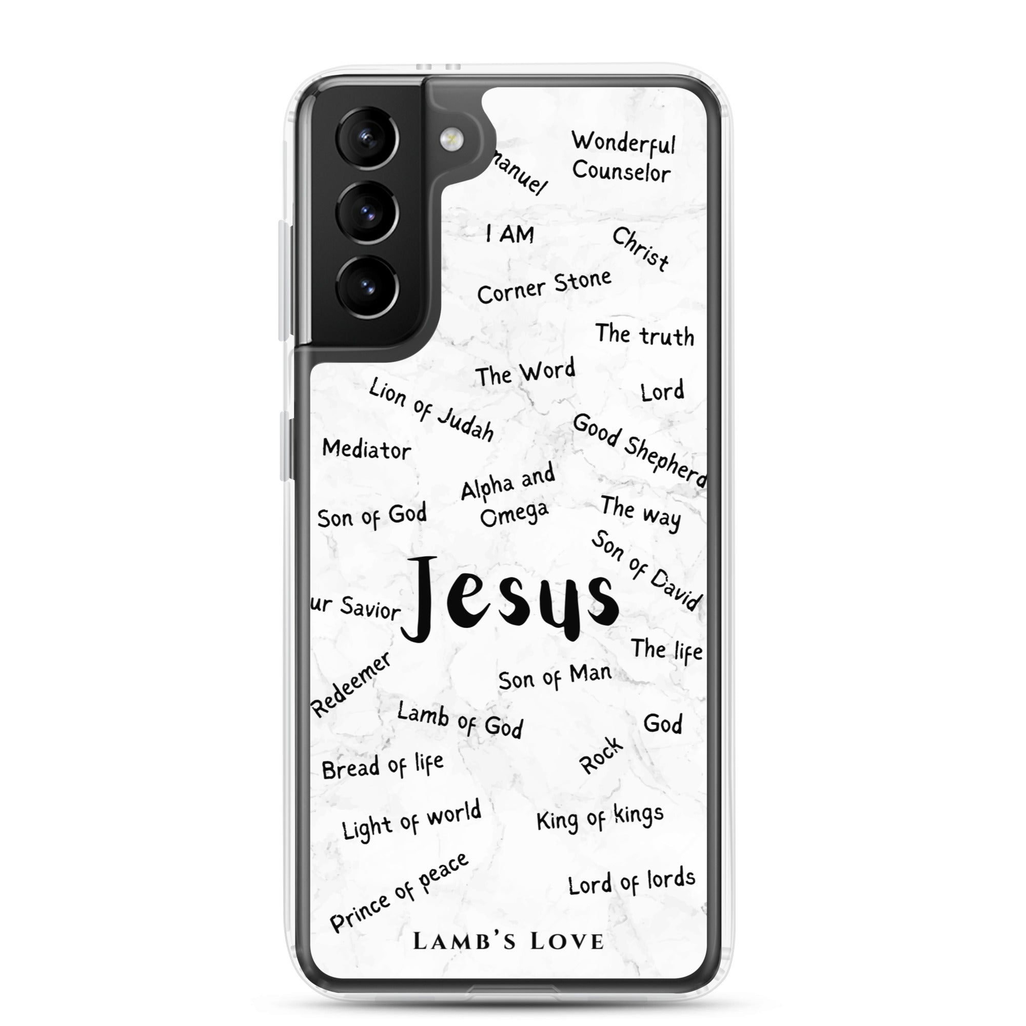 A clear Samsung Galaxy S21 plus phone case featuring a cloud typography design of the Names of Jesus, including titles like Wonderful Counselor, I AM, Prince of Peace, and King of Kings in black text.