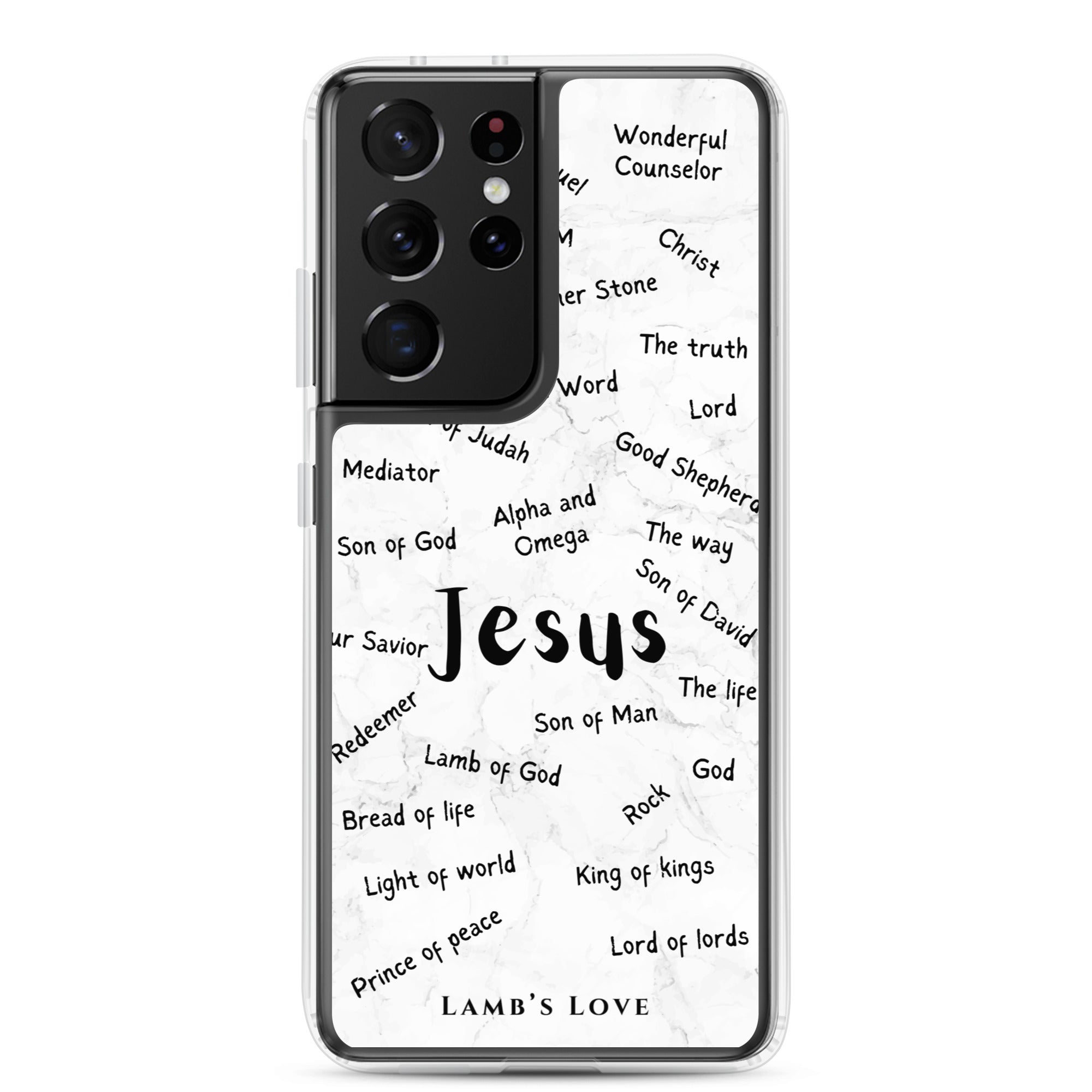 A clear Samsung Galaxy S21 ultra phone case featuring a cloud typography design of the Names of Jesus, including titles like Wonderful Counselor, I AM, Prince of Peace, and King of Kings in black text.