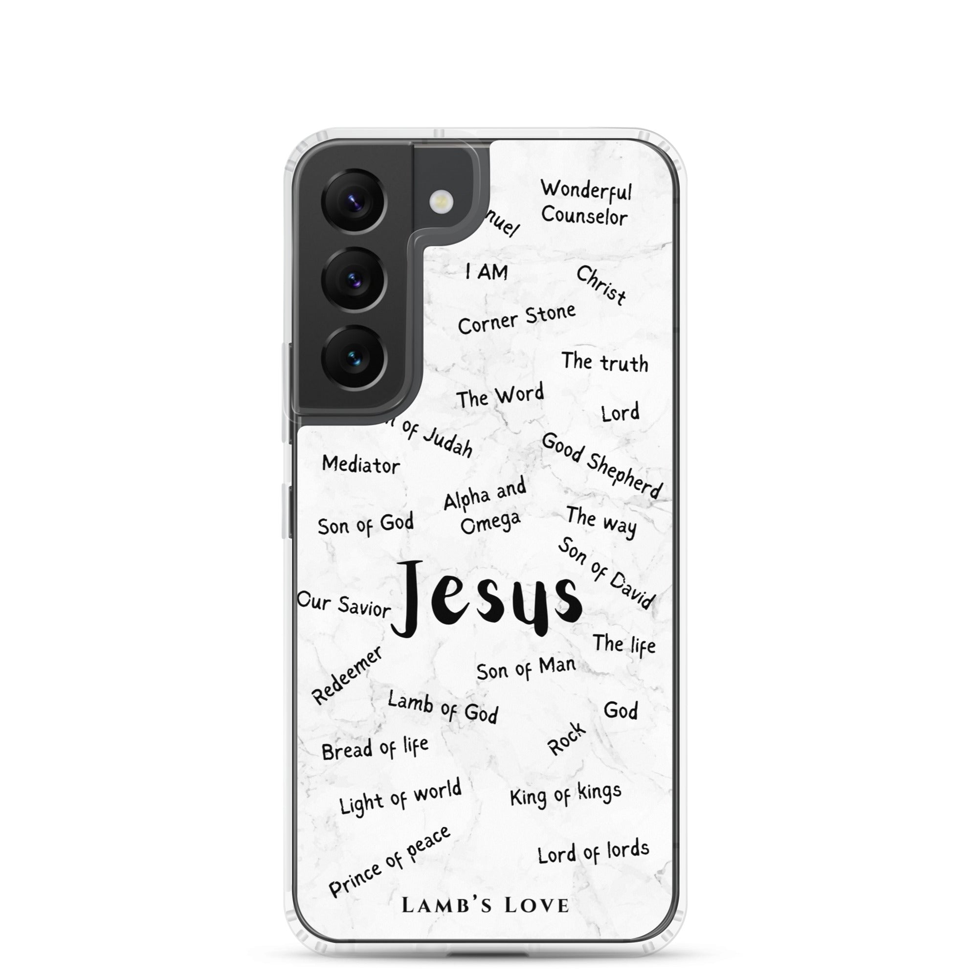 A clear Samsung Galaxy S22 phone case featuring a cloud typography design of the Names of Jesus, including titles like Wonderful Counselor, I AM, Prince of Peace, and King of Kings in black text.