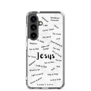 A clear Samsung Galaxy S24 phone case featuring a cloud typography design of the Names of Jesus, including titles like Wonderful Counselor, I AM, Prince of Peace, and King of Kings in black text.