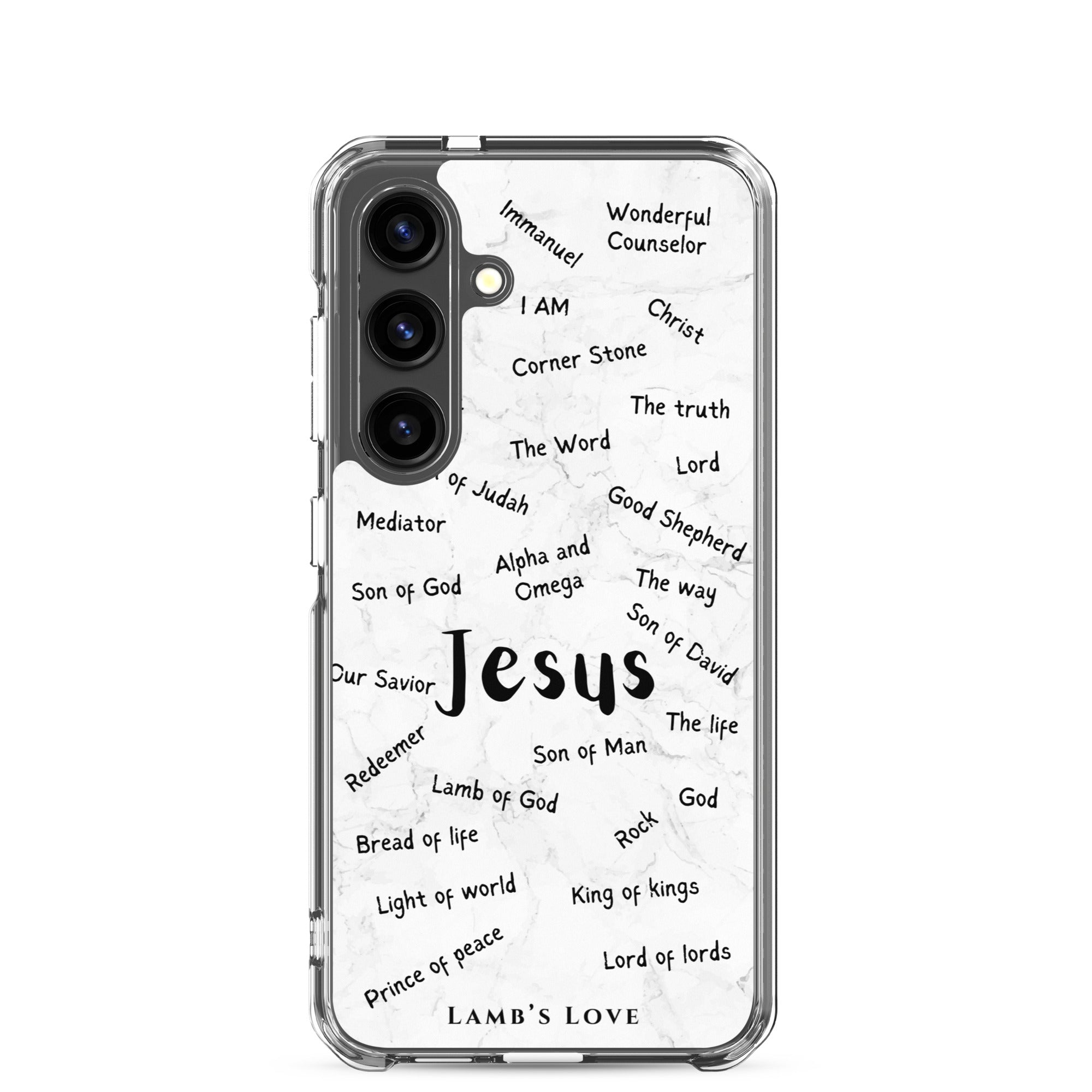 A clear Samsung Galaxy S24 phone case featuring a cloud typography design of the Names of Jesus, including titles like Wonderful Counselor, I AM, Prince of Peace, and King of Kings in black text.