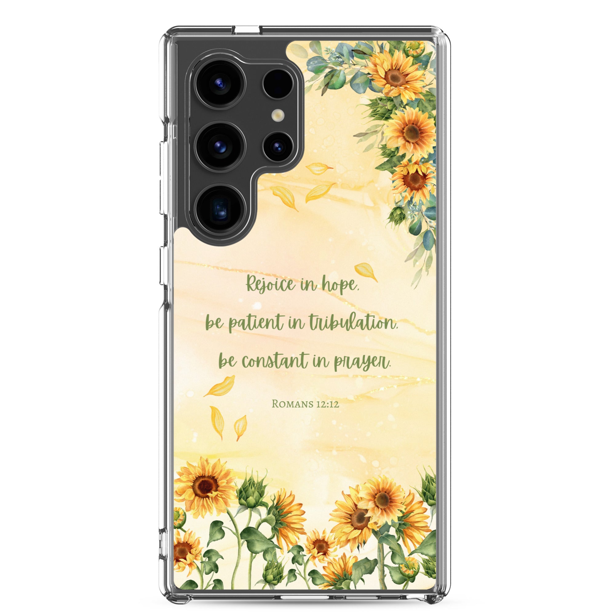 Rejoice in Hope Christian Samsung Galaxy S24 ultra phone case with sunflower floral design featuring Romans 12:12 Bible verse on clear protective case
