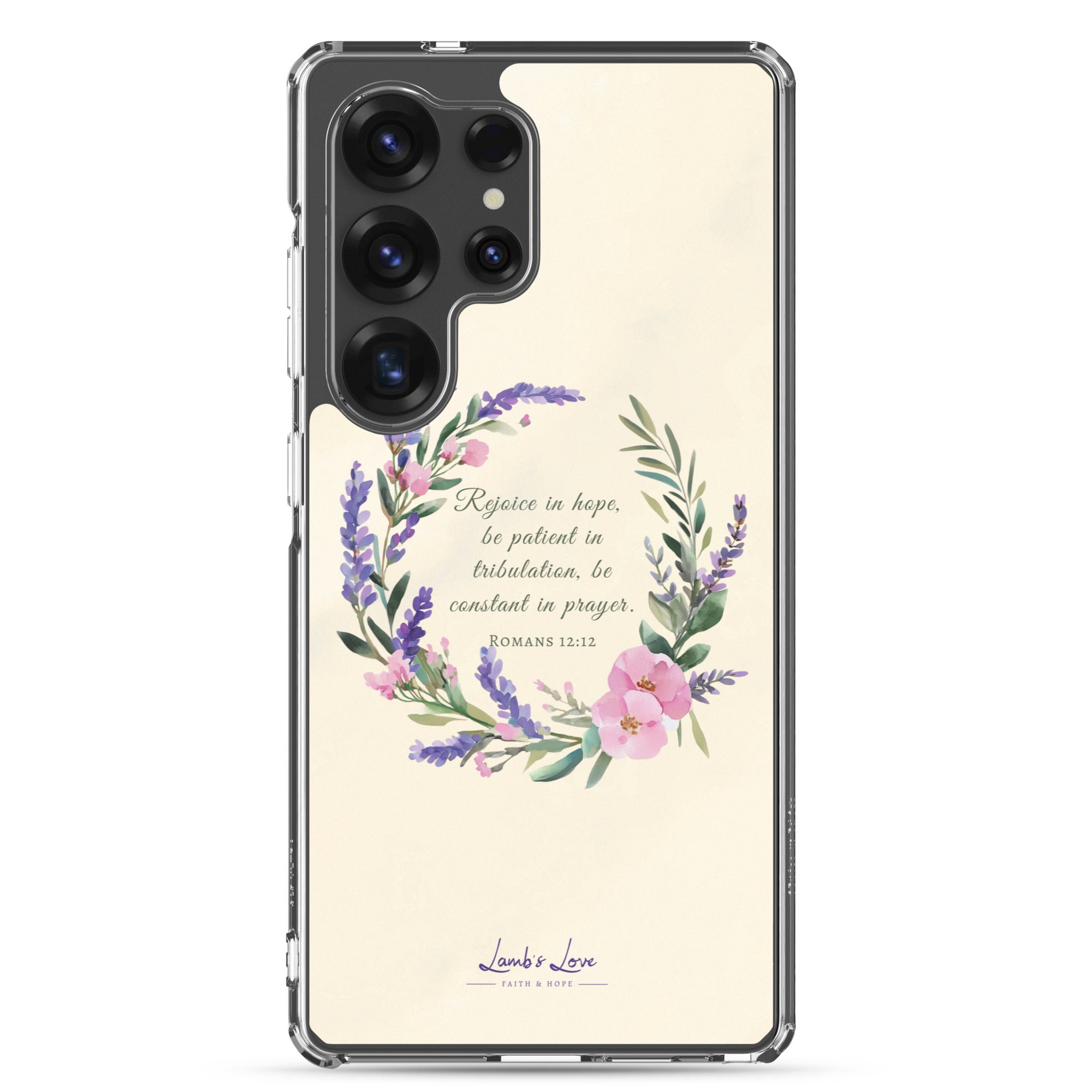 Rejoice in Hope Christian Samsung Galaxy S25 ultra phone case with floral wreath design featuring Romans 12:12 Bible verse on clear protective case