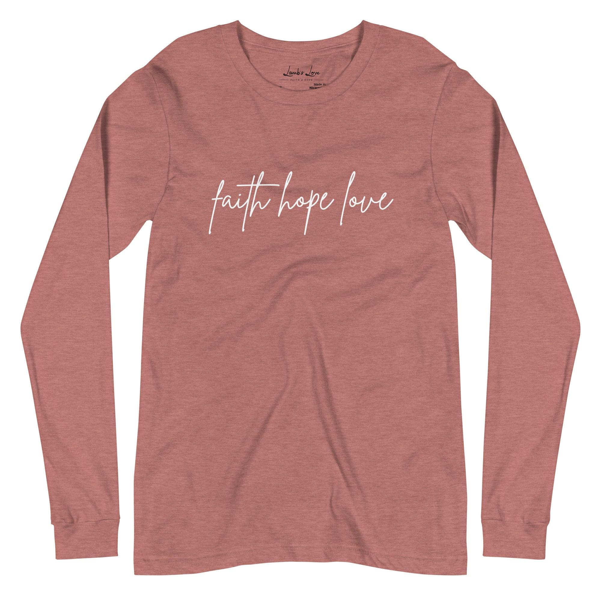 Faith Hope Love, Women's Long Sleeve Tee - Lamb’s Love