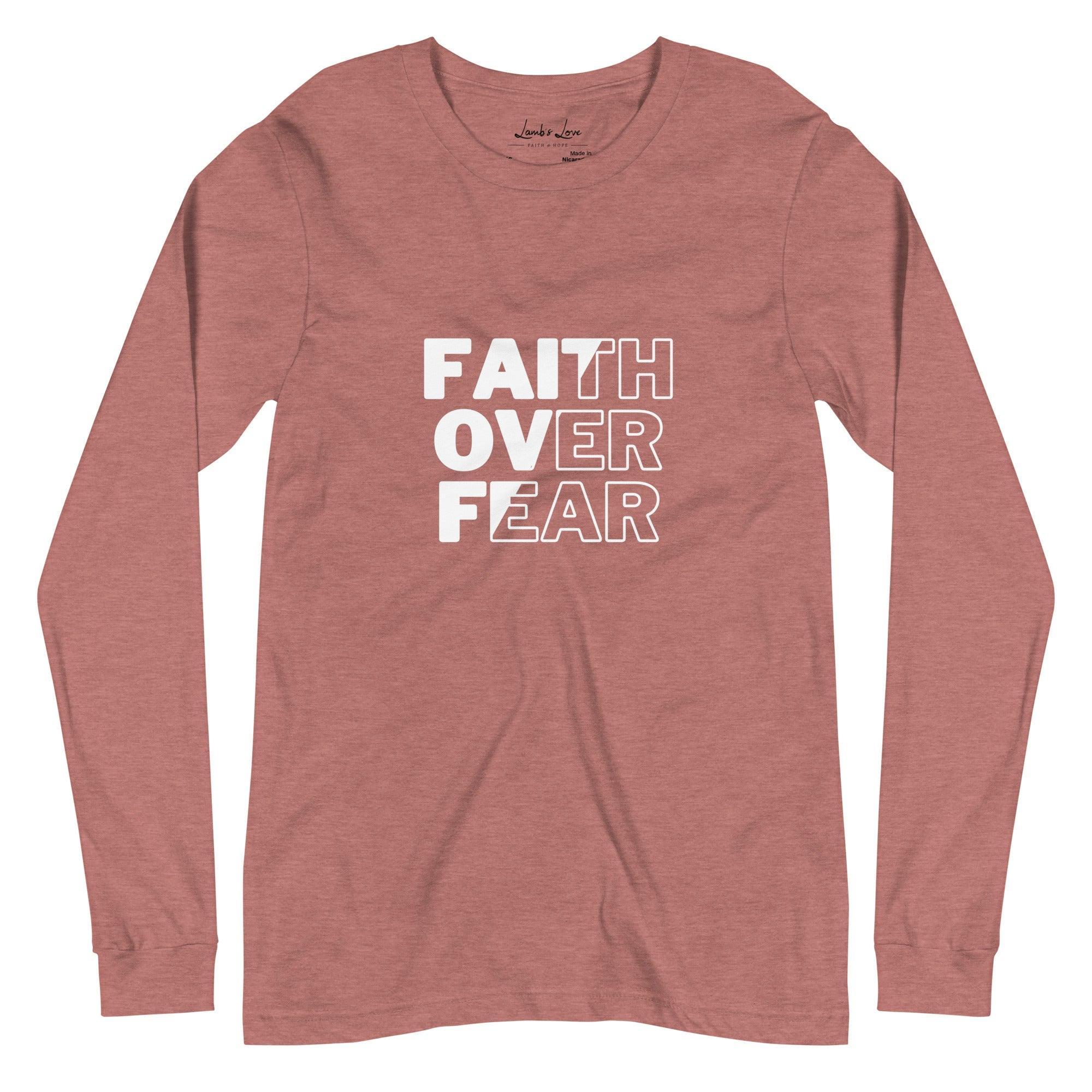 Faith Over Fear, Women's Long Sleeve Tee - Lamb’s Love