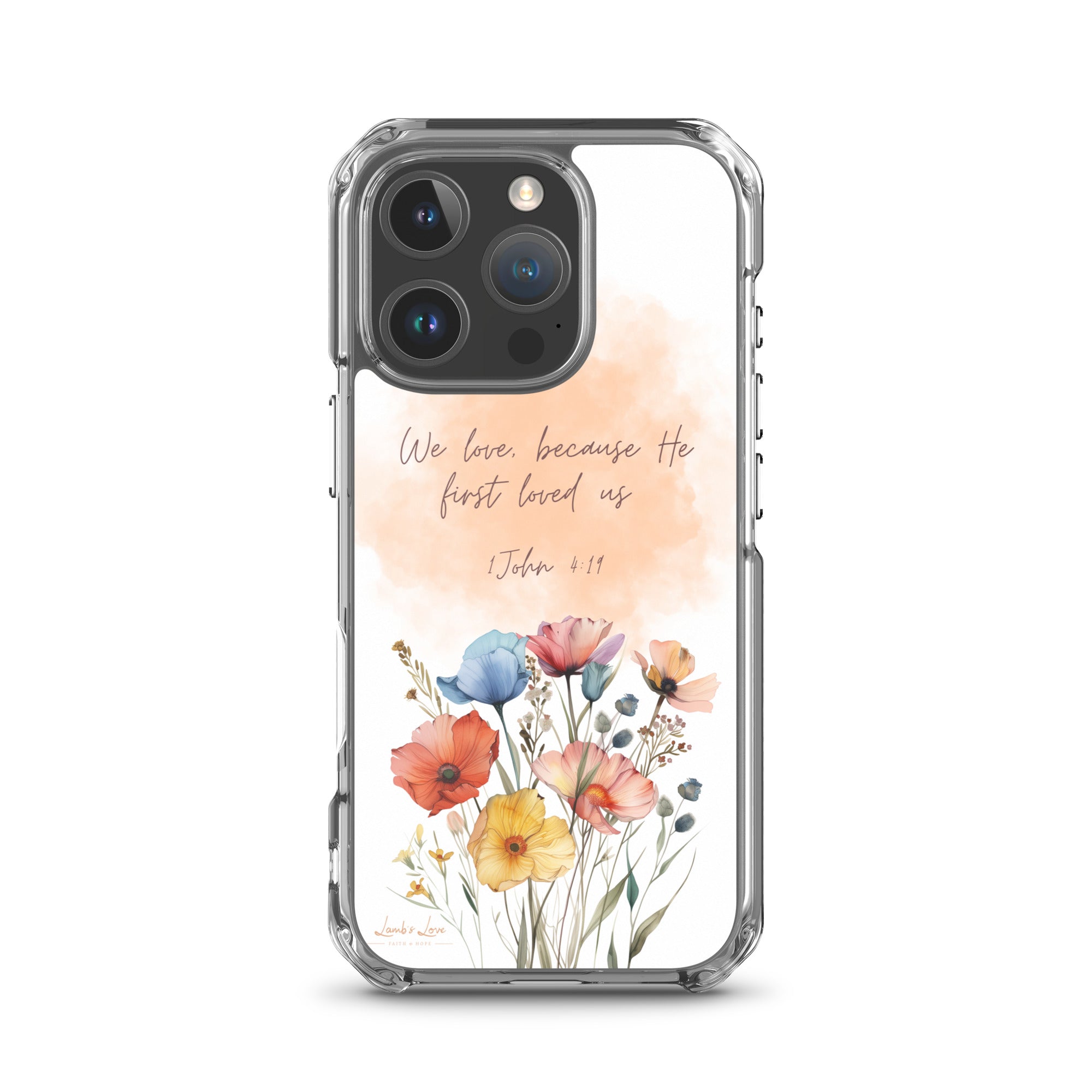 He First Loved Us, Clear - edge Case for iPhone - Lamb’s Love