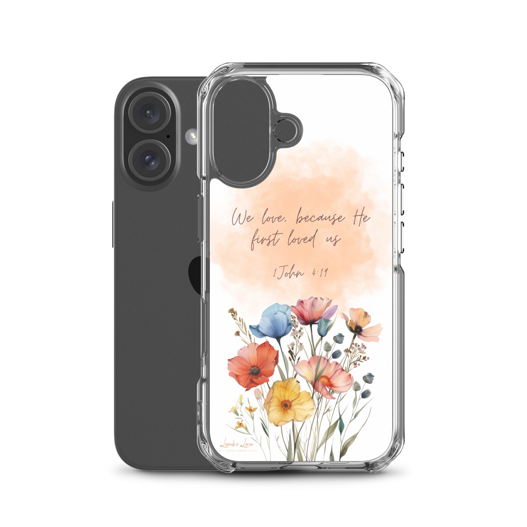 He First Loved Us, Clear - edge Case for iPhone - Lamb’s Love