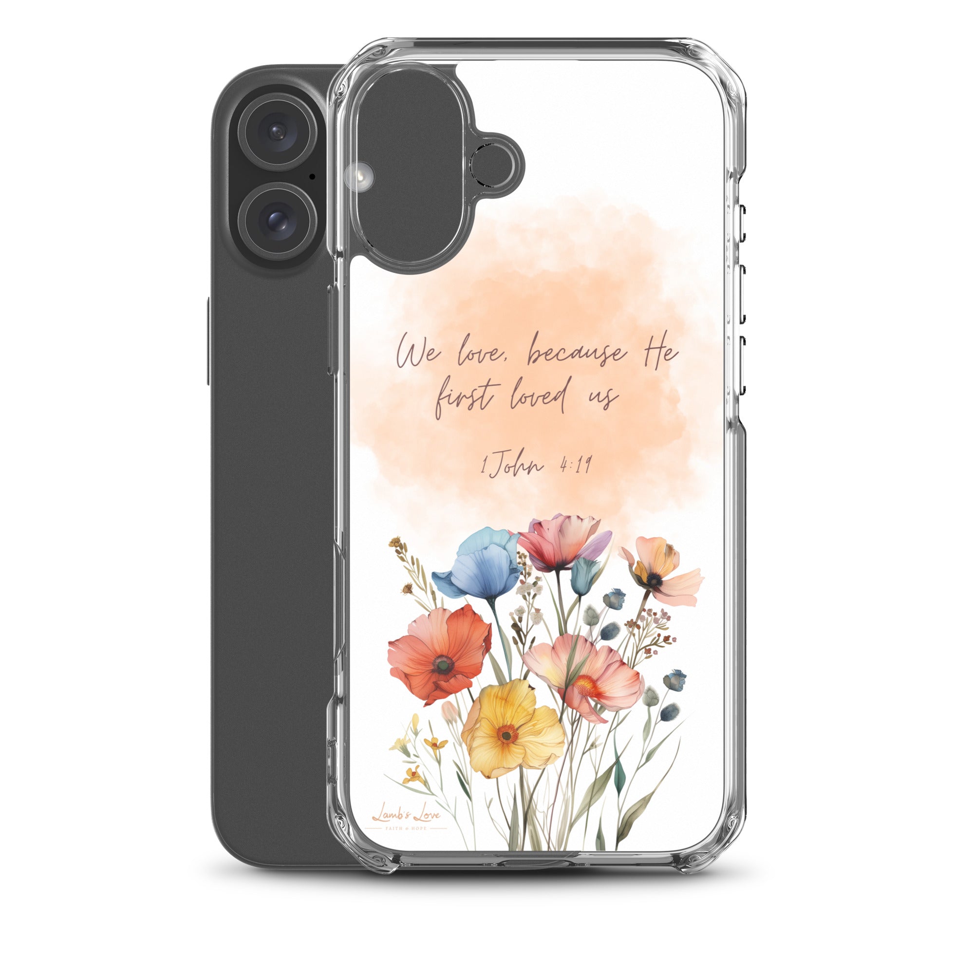 He First Loved Us, Clear - edge Case for iPhone - Lamb’s Love