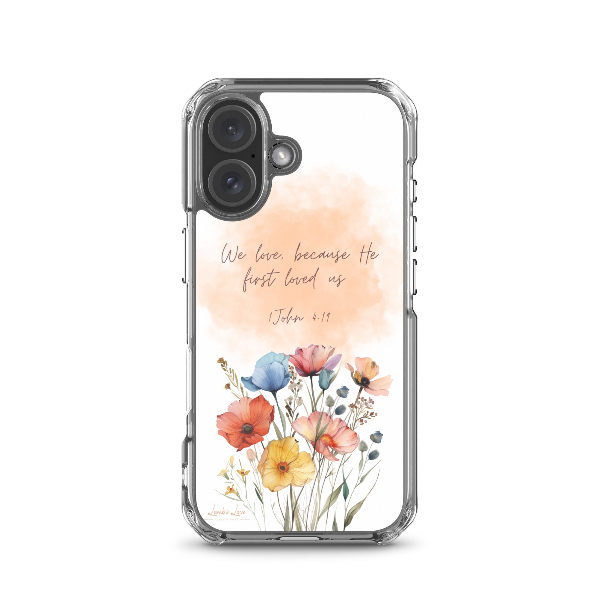 He First Loved Us, Clear - edge Case for iPhone - Lamb’s Love