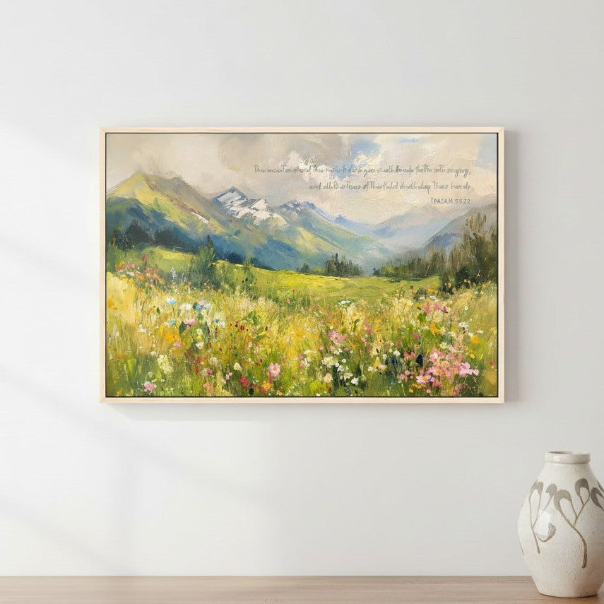 Christian wall art featuring a mountain landscape with wildflowers, inspired by Isaiah 55:12 — “The hills shall break forth into singing.