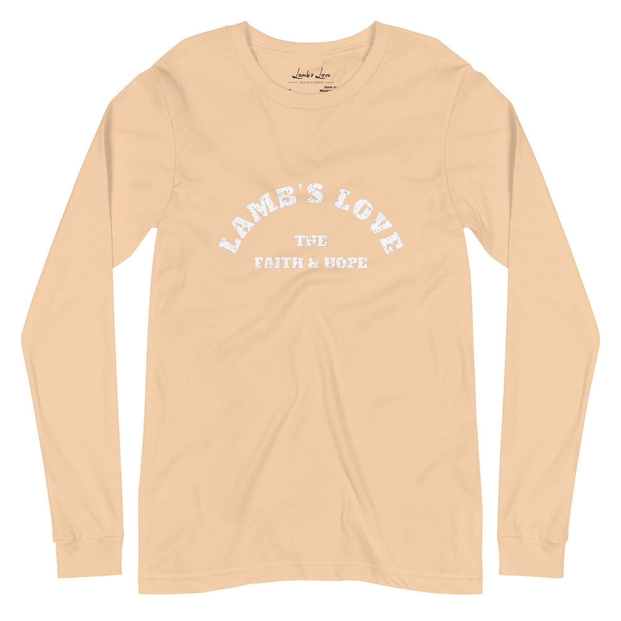 Lamb's Love the Faith & Hope, Women's Long Sleeve Tee - Lamb’s Love