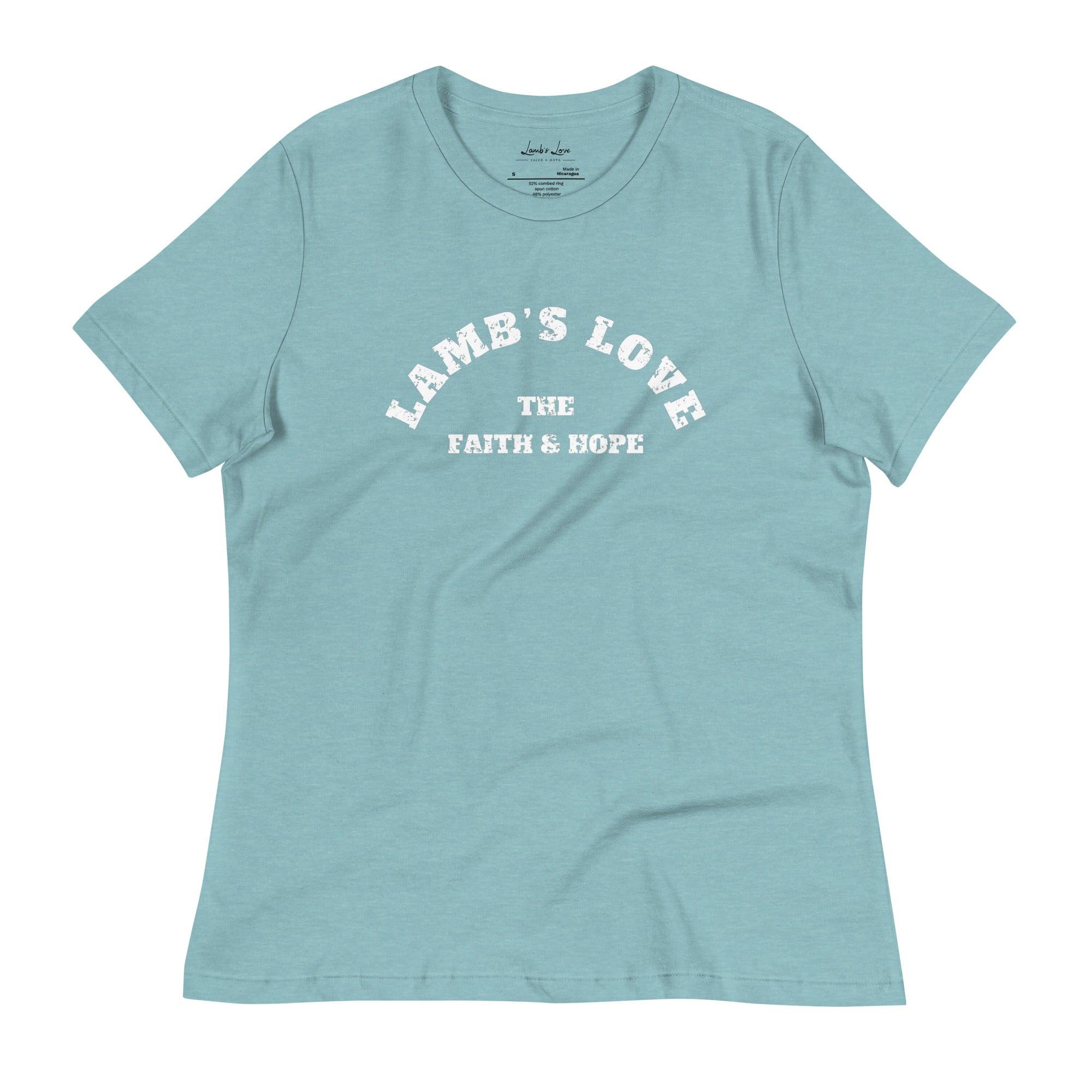 Lamb's Love the Faith & Hope, Women's T-Shirt - Lamb’s Love