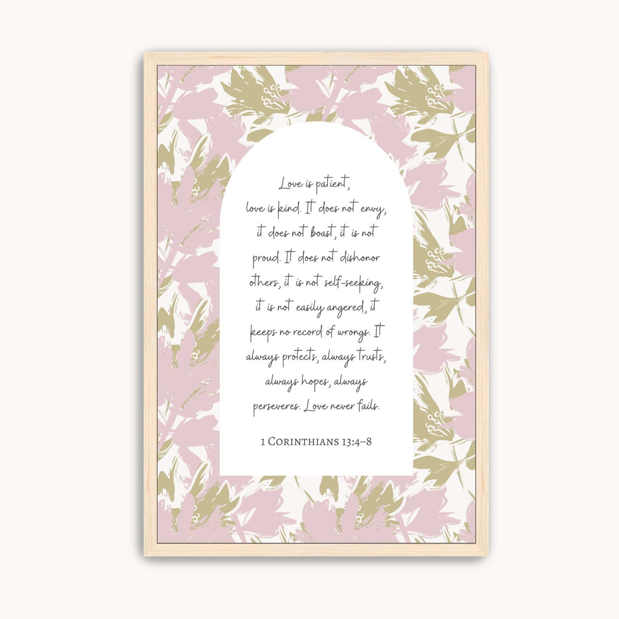 Christian Scripture wall art featuring 1 Corinthians 13:4–8, "Love is patient, love is kind," surrounded by soft watercolor pink, lavender, and cream florals. Elegant Bible verse artwork for weddings, bedrooms, living rooms, or Christian homes.