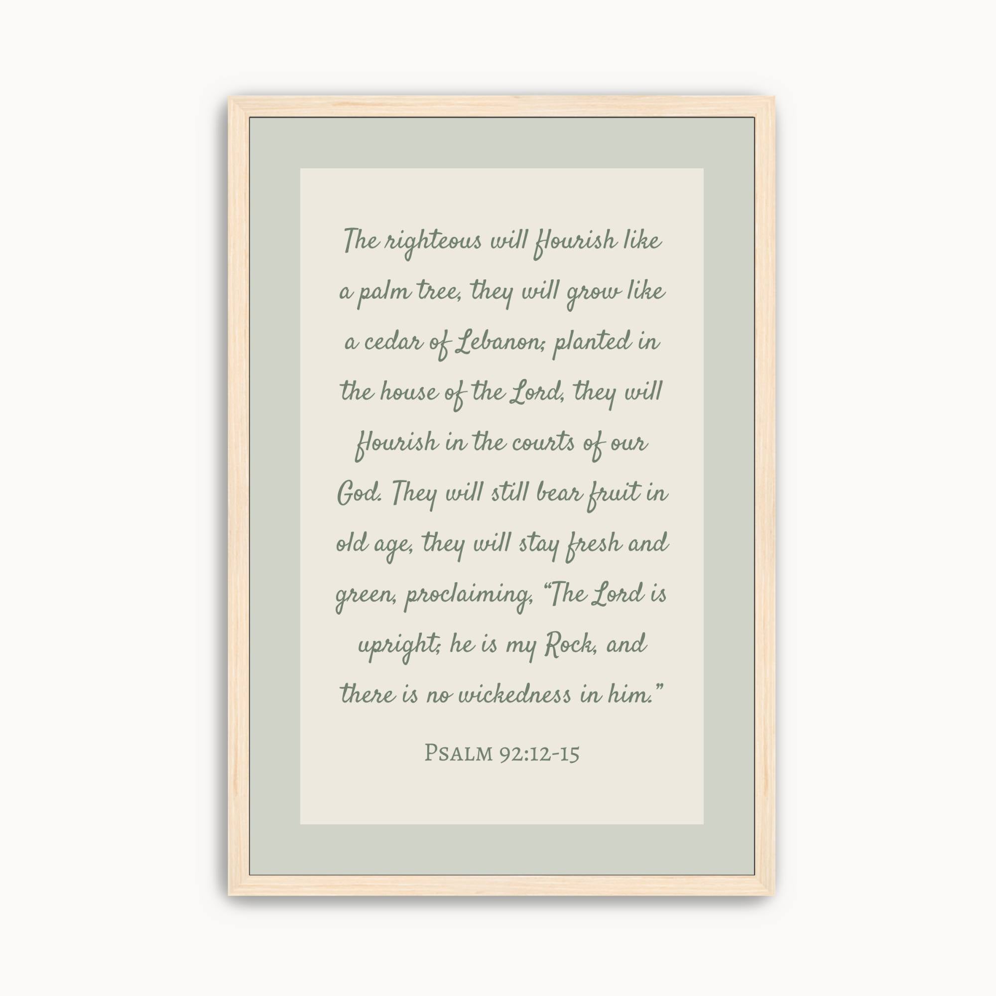 Minimalist Psalm 92:12–15 Scripture wall art featuring the Bible verse "The righteous will flourish like a palm tree" with elegant sage green typography and modern botanical design for Christian home decor.
