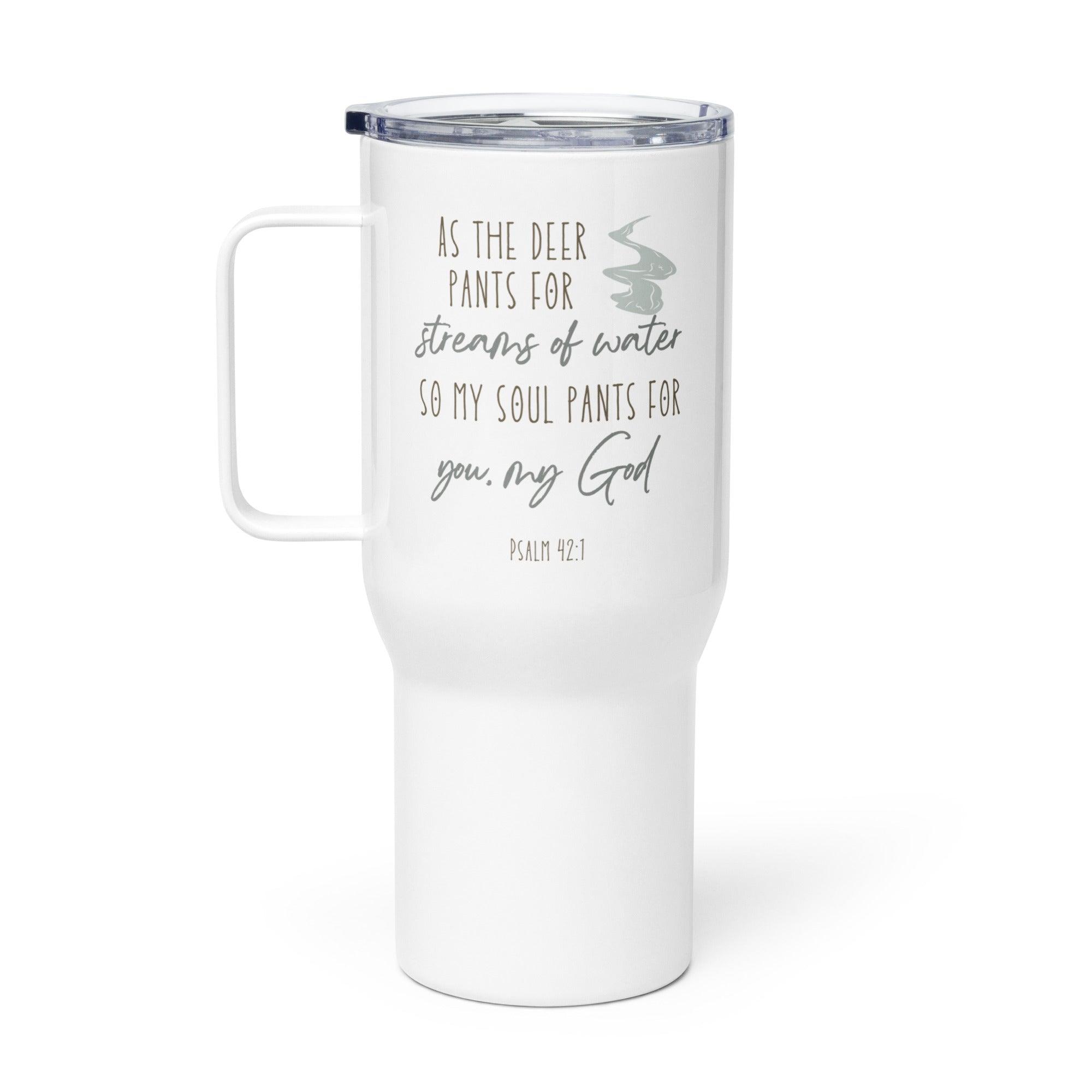 My Soul Pants for You, Travel Tumbler - Lamb’s Love