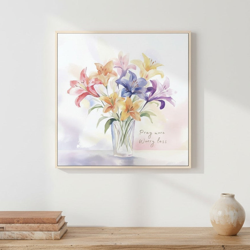 Christian wall art featuring watercolor lilies and Philippians 4:6 scripture — “Do not be anxious about anything,” reminding to pray instead of worry.