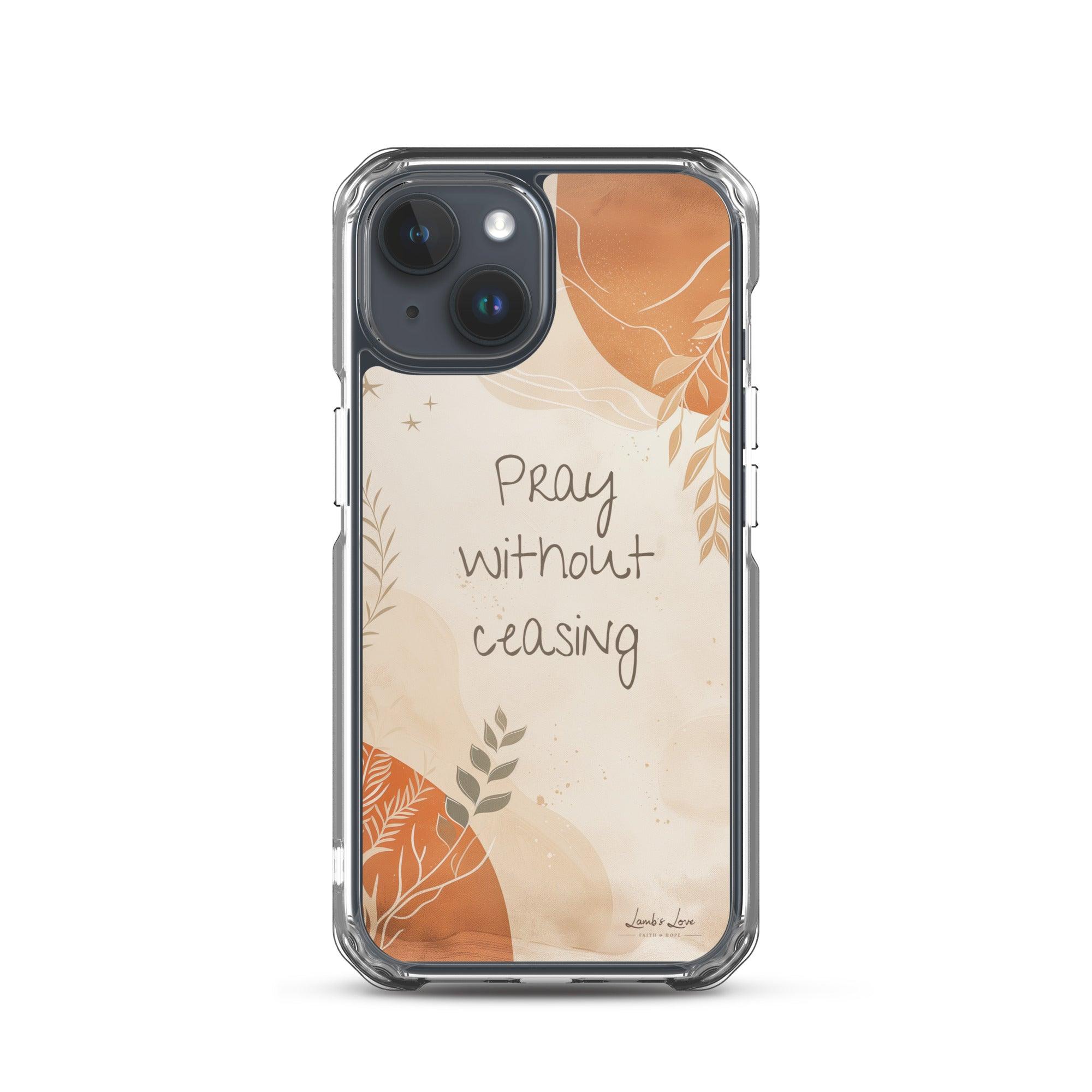 Pray without Ceasing, Clear-edge Case for iPhone - Lamb’s Love