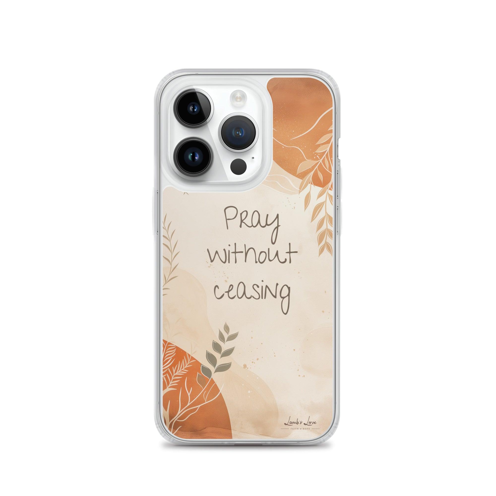 Pray without Ceasing, Clear-edge Case for iPhone - Lamb’s Love