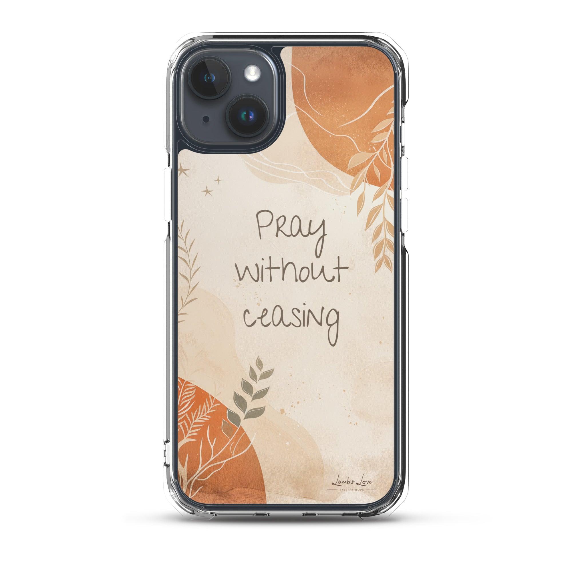 Pray without Ceasing, Clear-edge Case for iPhone - Lamb’s Love