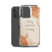 Pray without Ceasing, Clear - edge Case for iPhone - Lamb’s Love