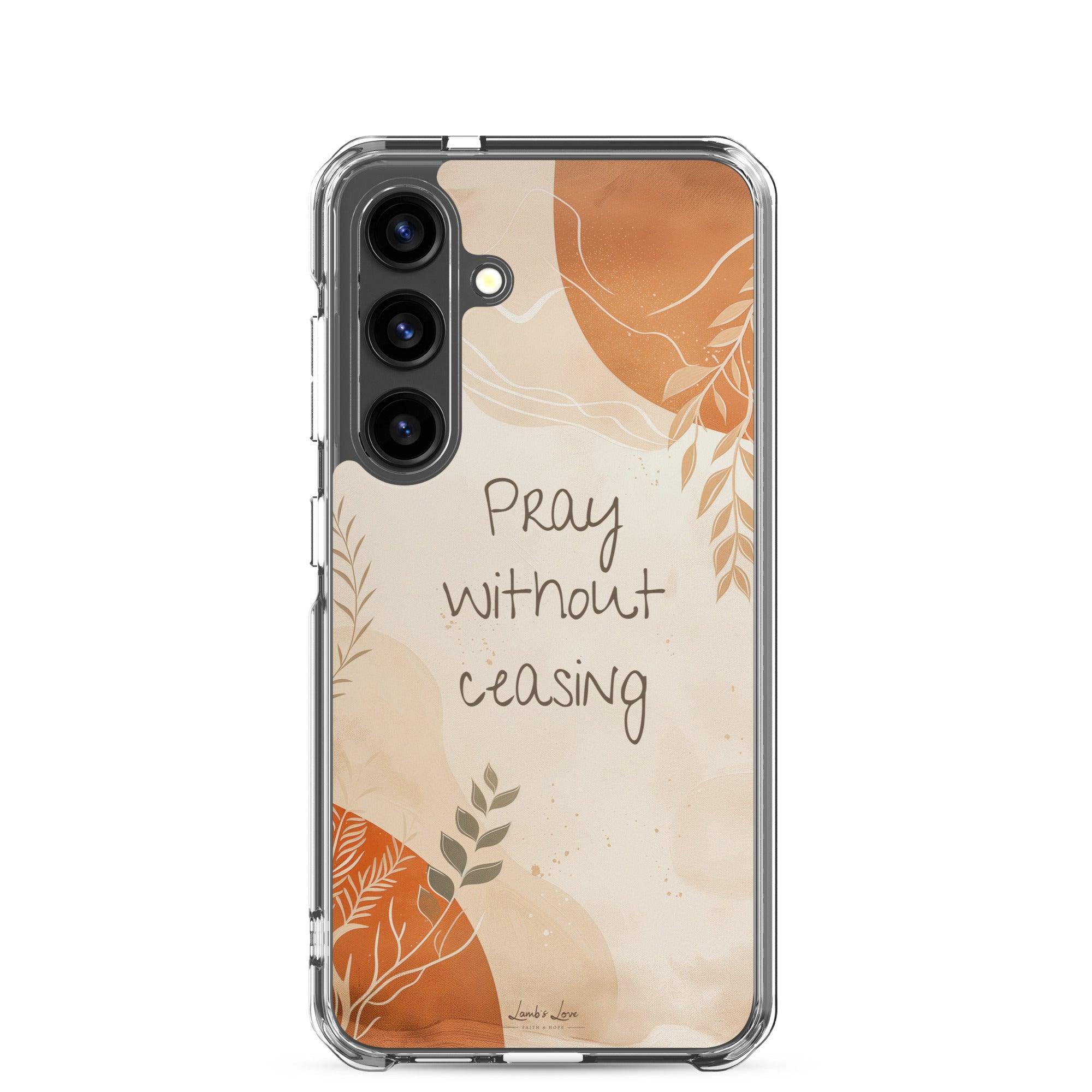 Pray without Ceasing, Clear-edge Case for Samsung - Lamb’s Love