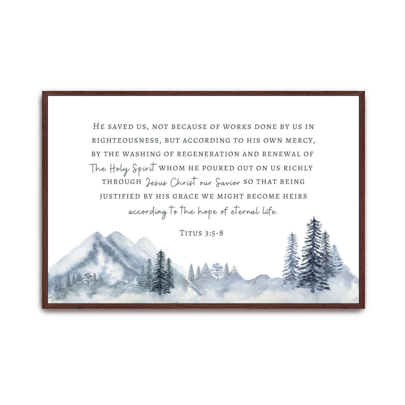 Renewed by the Spirit, Watercolor Mountain Scripture Wall Art, Titus 3:5–8