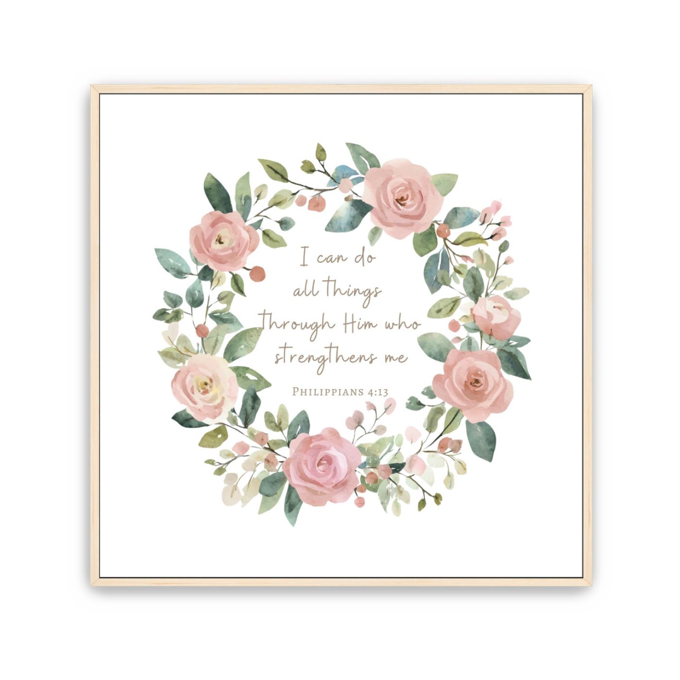 Strength in Christ, Pink Roses Watercolor Wreath Christian Wall Art, Philippians 4:13